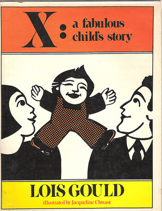 X: A Fabulous Child's Story (Hardcover)