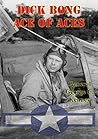 Dick Bong: Ace Of...