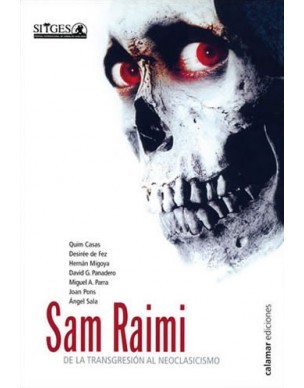 Sam Raimi. De la transgresión al neoclasicismo (Paperback)