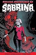 Chilling Adventures of Sabrina, Vol. 2 Witch War (Chilling Adventures of Sabrina, #2)