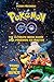 Pokemon Go: The Ultimate Bo...