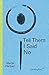 Tell Them I Said No by Martin Herbert