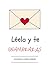 Léela y te Enamoraras (Spanish Edition)