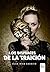 Los disfraces de la traición. (Spanish Edition)