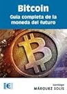Bitcoin. Guía com...