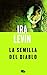 La semilla del diablo by Ira Levin