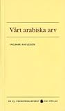 vårt arabiska arv