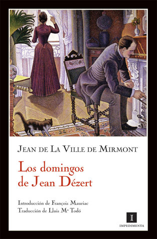 Portada de Los domingos de Jean Dézert, de Jean de La Ville de Mirmont
