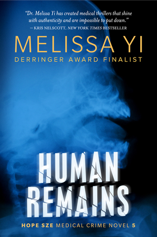 Human Remains (Hope Sze Medical Mystery, #5)