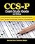 CCS-P Exam Study Guide - 20...