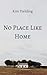 No Place Like Home (Love Can't #1.5)