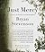 Just Mercy: A Story of Justice and Redemption