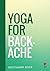 Yoga for Backache by Bijoylaxmi Hota