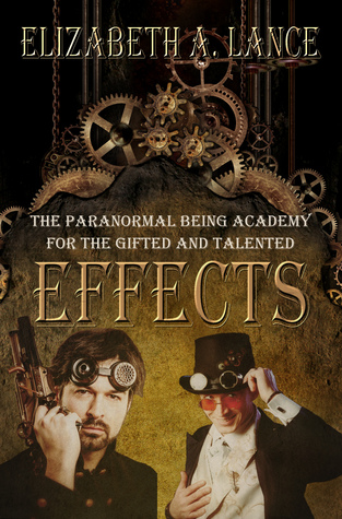 Effects  (The Paranormal Being Academy for the Gifted and Talented)