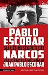 Pablo Escobar. Gli ultimi segreti dei Narcos raccontati da suo figlio (Italian Edition) Pablo Escobar. Gli ultimi segreti dei Narcos raccontati da suo figlio (Italian Edition)