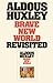 Brave New World Revisited
