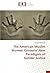 The American Muslim Women Converts’ New Paradigms of Gender Justice