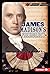 James Madison's Presidency