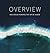 Overview: Een nieuw perspectief op de Aarde