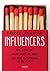 Influencers by Carole Lamarque
