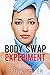 Body Swap Experiment: Gender Transformation: Gender Swap
