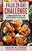 Paleo: 28-Day Challenge - A Comprehensive Meal Plan with Delicious Paleo Recipes