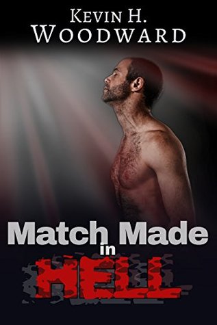 Match Made in Hell: A MM Erotic Short (Kindle Edition)