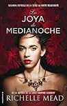 La joya de medianoche by Richelle Mead