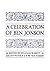 A Celebration of Ben Jonson by William Blissett