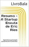 Book cover for Resumo - A Startup Enxuta de Eric Ries: Aprenda os principais conceitos em 15 minutos (Portuguese Edition)