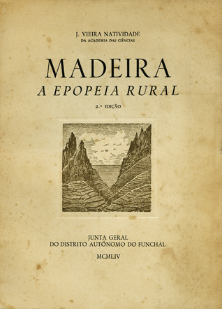 Madeira : a epopeia rural