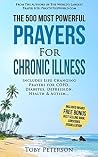 Prayer | The 500 Most Powerful Prayers for Chronic Illness: Includes Life Changing Prayers for COPD, Diabetes, Depression, Optimal Health & Autism Prayer | The 500 Most Powerful Prayers for Chronic Illness: Includes Life Changing Prayers for COPD, Diabetes, Depression, Optimal Health & Autism