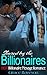 Shared by the Billionaires: Billionaire Menage Romance