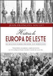 História da Europa de Leste. Da Segunda Guerra Mundial aos nossos dias.