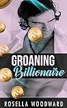 Groaning Billionaire