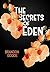The Secrets of Eden