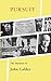 Pursuit: The Memoirs of John Calder