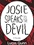 Josie Speaks to the Devil