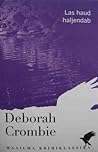 Las haud haljendab by Deborah Crombie