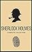 Sherlock Holmes: The Complete Collection