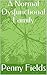 A Normal Dysfunctional Family by Penny Fields