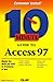 10 Minute Guide to Access 97