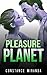 Pleasure Planet