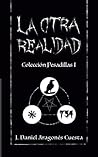 La Otra Realidad: Colección pesadillas I (Spanish Edition)