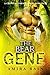 The Bear Gene (WereGenes #2)