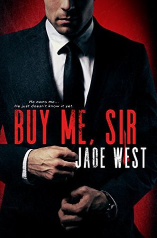 Buy Me, Sir (Kindle Edition)