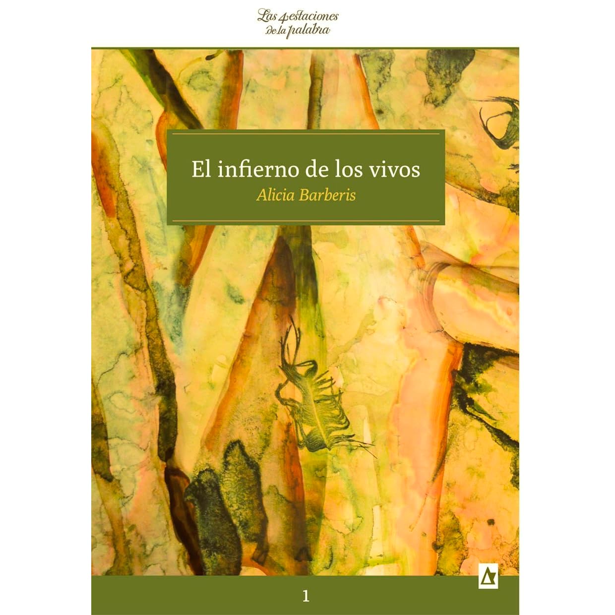 El Infierno De Los Vivos By Alicia Barberis