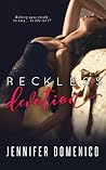 Reckless Devotion