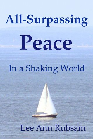 All-Surpassing Peace in a Shaking World (ebook)