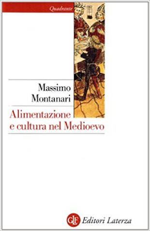 Alimentazione e cultura nel Medioevo